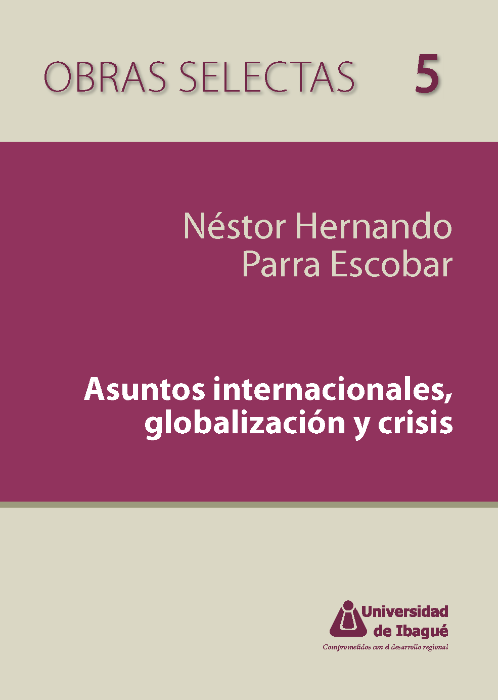 Cover of Asunto internacionales, globalizacion y crisis